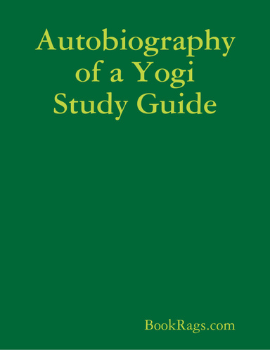 Autobiography of a Yogi Study Guide