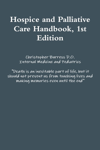 Hospice and Palliative Care Handbook, 1st Edition