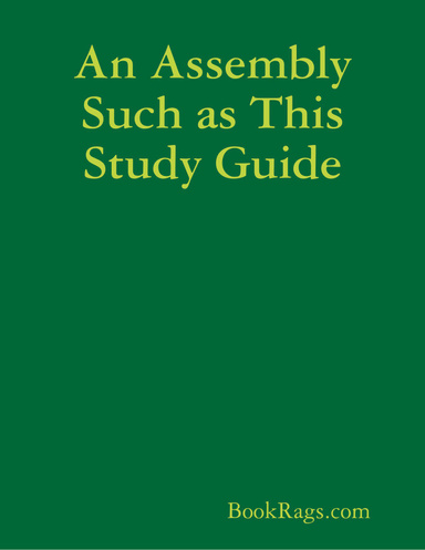 An Assembly Such as This Study Guide