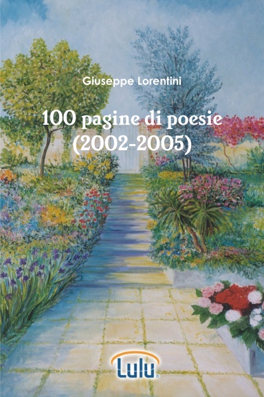 100 pagine di poesie (2002-2005)