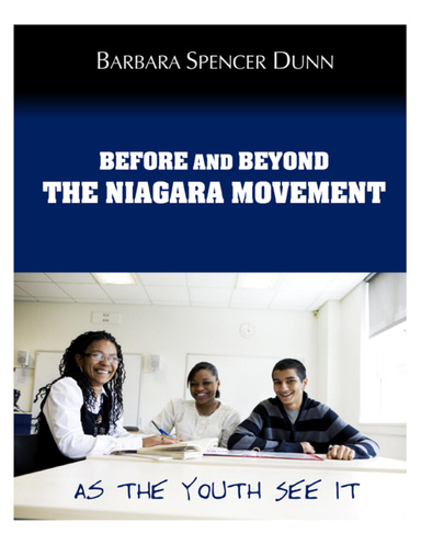 Before and Beyond The Niagara Movement--As the Youth See It