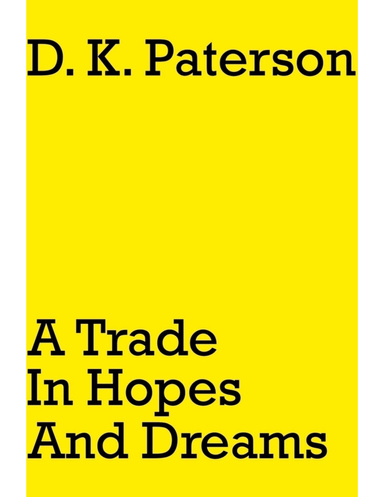 A Trade In Hopes And Dreams
