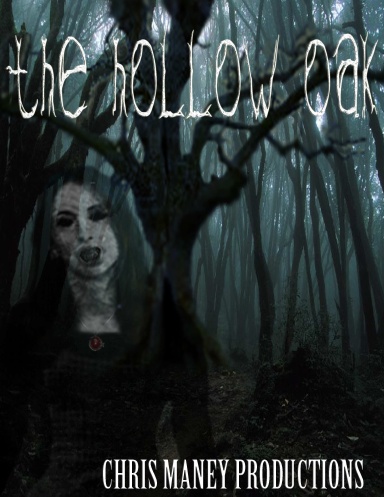 THE HOLLOW OAK (Script)