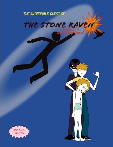 The Incredibled Quest of the Stone Raven