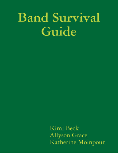 Band Survival Guide