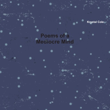 Poems of a Mediocre Mind