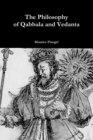 The Philosophy of Qabbala and Vedanta