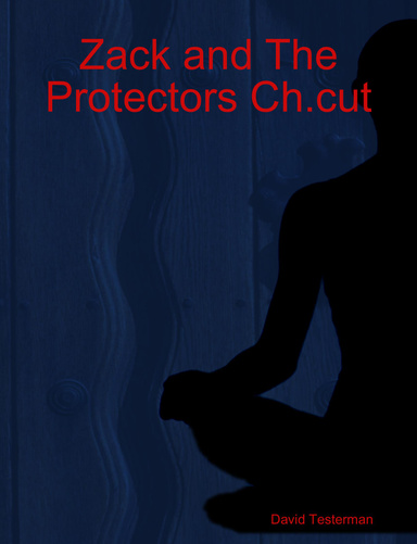Zack and The Protectors Ch.1