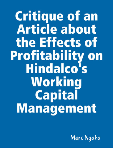 Critique of an Article about the Effects of Profitability on Hindalco's Working Capital Management