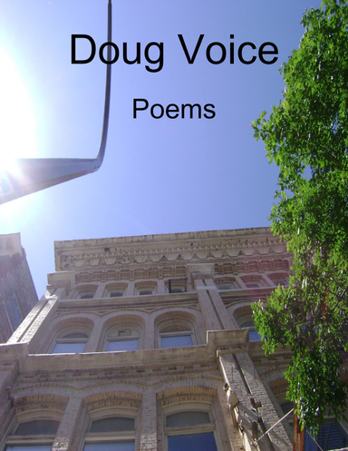 Doug Voice : Poems