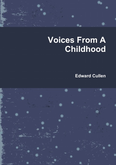 Voices From A Childhood