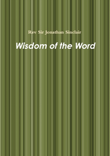 Wisdom of the Word