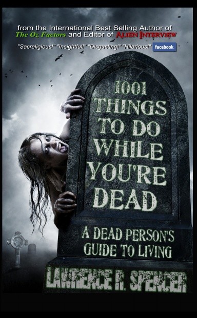 1001 THINGS TO DO WHILE YOU'RE DEAD
