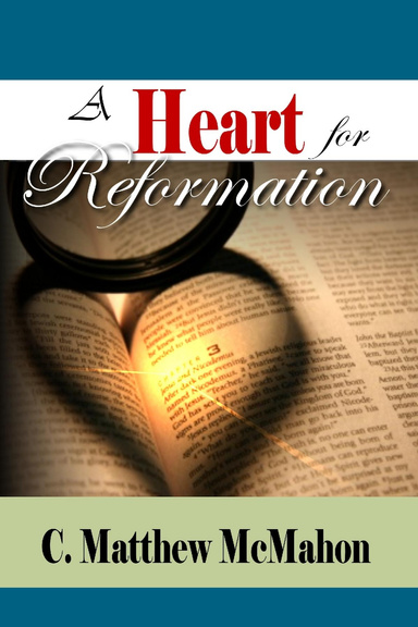 A Heart for Reformation