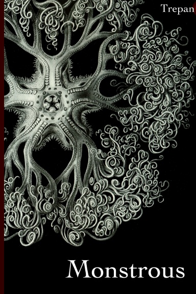 Trepan 5: Monstrous