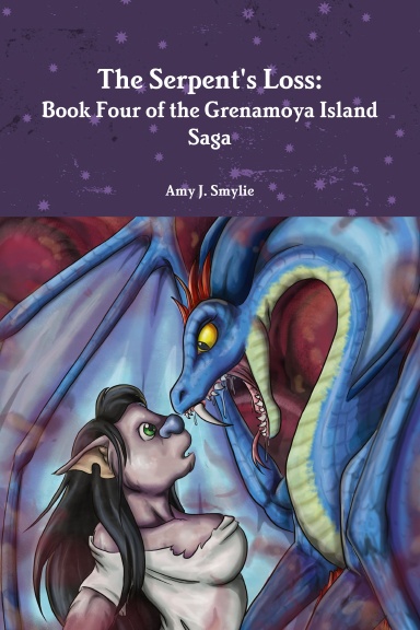 The Serpent's Loss: Book Four of the Grenamoya Island Saga