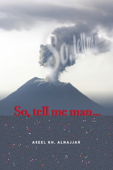 So, tell me man...
