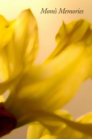 A Mother's Memories - Daffodils