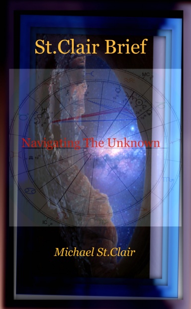 St.Clair Brief - Navigating The Unknown
