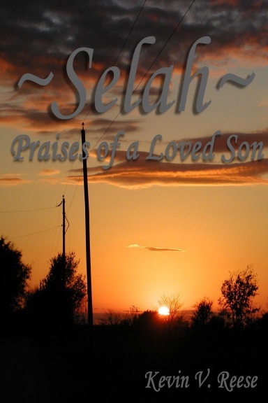 Selah - Praises from a Loved Son