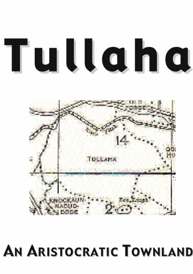Tullaha An Aristocratic Townland