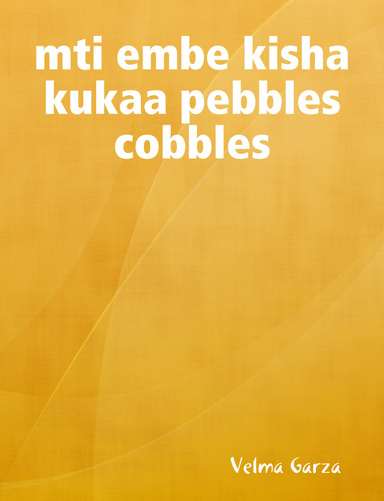 mti embe kisha kukaa pebbles cobbles