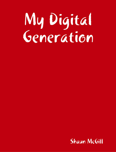 My Digital Generation