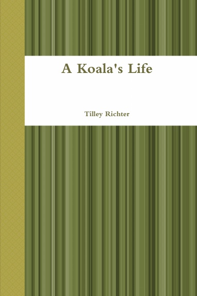 A Koala's Life