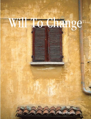 Will To Change