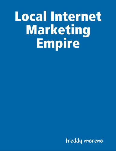 Local Internet Marketing Empire