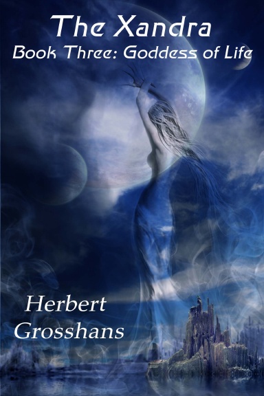 Xandra Book 3: Goddess of Life
