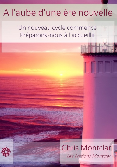 A l'aube d'une ère nouvelle