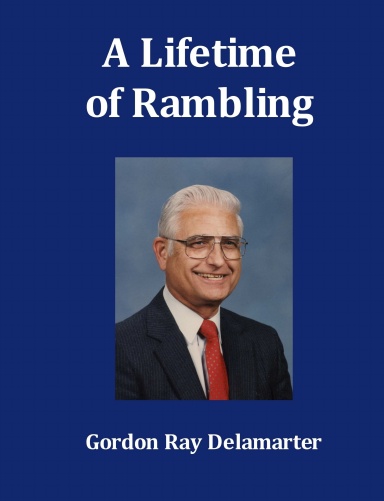 A Lifetime Of Rambling