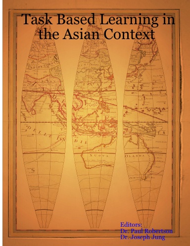 Task Based Learning in the Asian Context