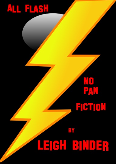 All Flash No Pan Fiction