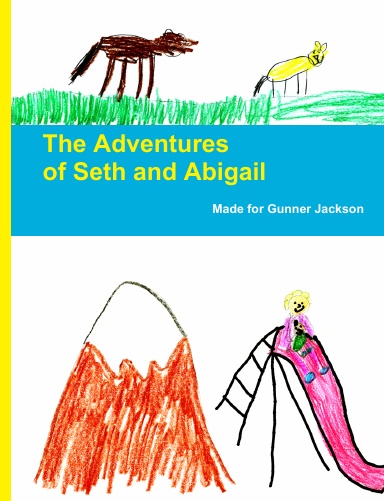 The Adventures of Seth and Abigail