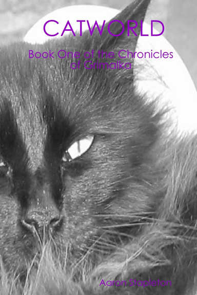 CATWORLD:  Book One of the Chronicles of Grimalka