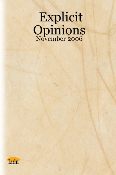 Explicit Opinions:  November 2006