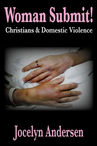 Woman Submit! Christians & Domestic Violence