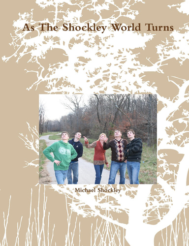 As The Shockley World Turns