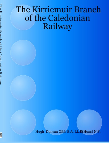 The Kirriemuir Branch of the Caledonian Railway