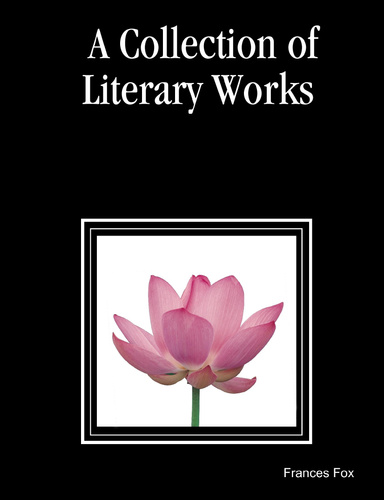 A Collection of Literary Works