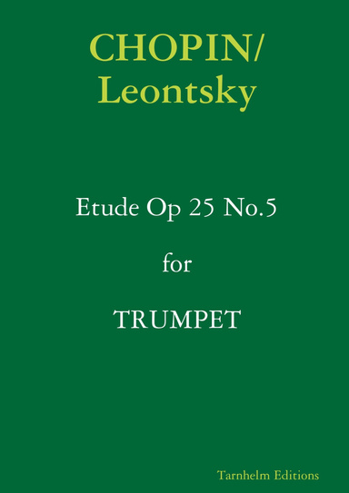 Etude Op 25 No.5 for Trumpet