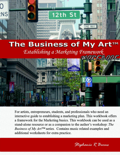 The Business of My Art: Establishing a Marketing Framework