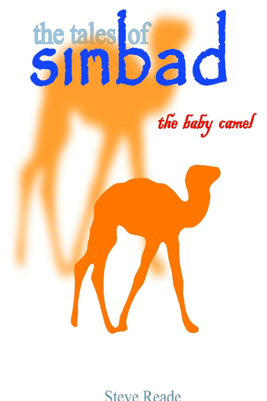 Sinbad, The Baby Camel