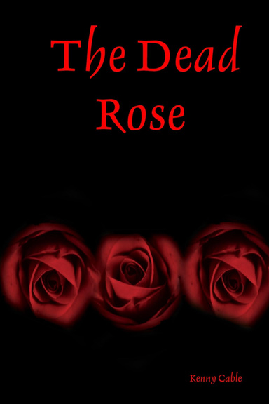 The Dead Rose