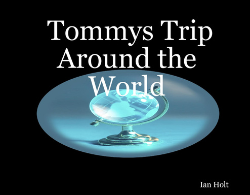 Tommys Trip Around the World