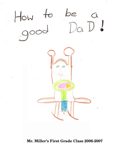 How to be a good Dad.....