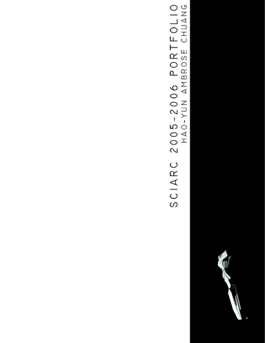 PORTFOLIO HAO-YUN AMBROSE CHUANG 2005-2006