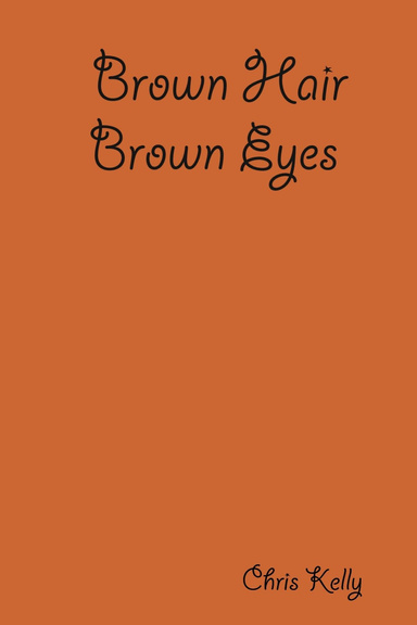 Brown Hair Brown Eyes